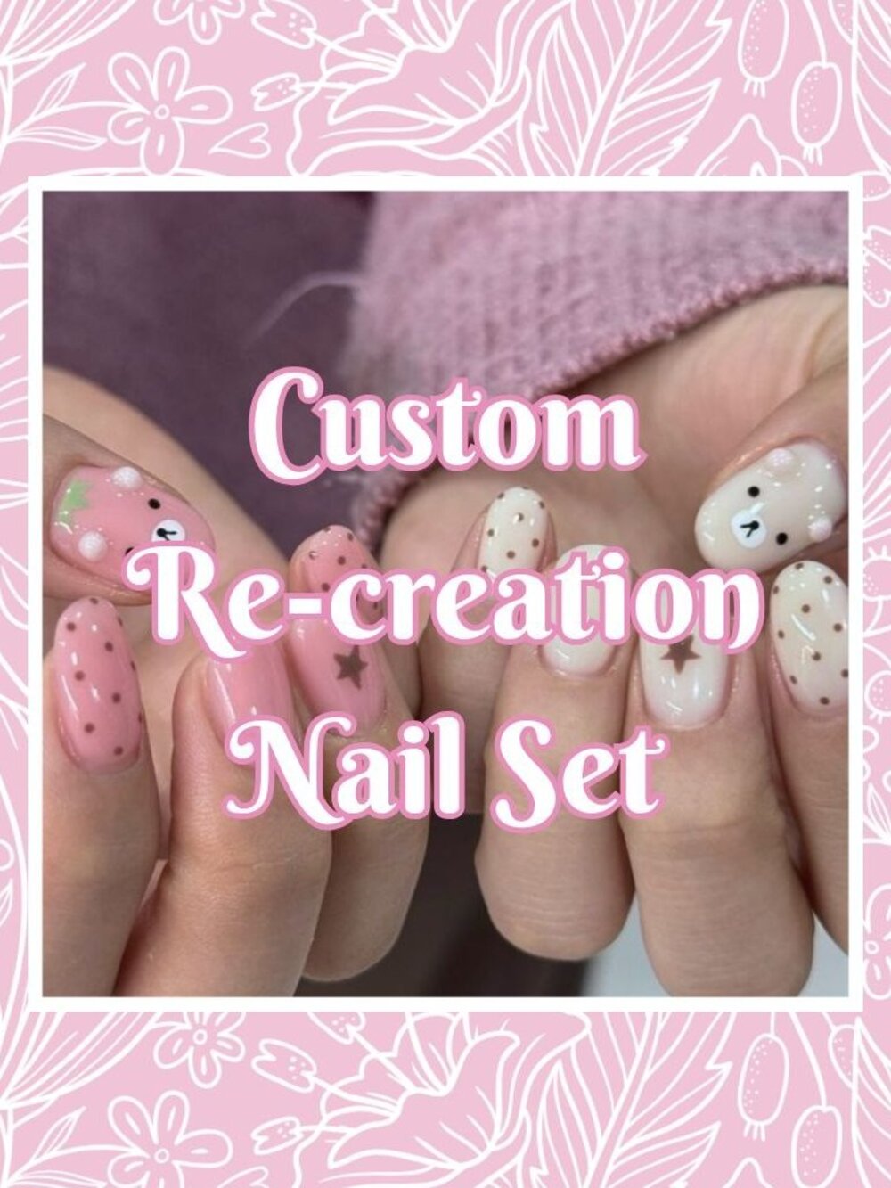 💅 Custom Re-Creation Press-On Nails (Made to Order)